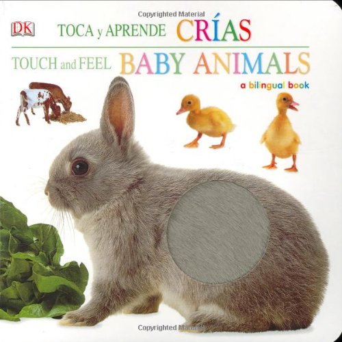 9780756606305: Crias Y Cachorros / Baby Animals (Touch & Feel)