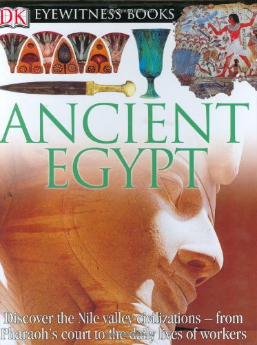 Imagen de archivo de Ancient Egypt (DK Eyewitness Books) a la venta por SecondSale