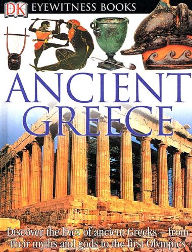 DK Eyewitness Books: Ancient Greece (9780756606480) by Pearson, Anne