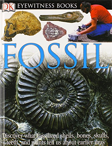 Stock image for DK Eyewitness Books: Fossil for sale by SecondSale