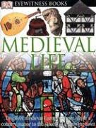 Medieval Life (Eyewitness) (9780756607043) by Langley, Andrew