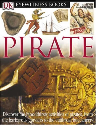 Imagen de archivo de Pirate (DK Eyewitness Books) a la venta por SecondSale