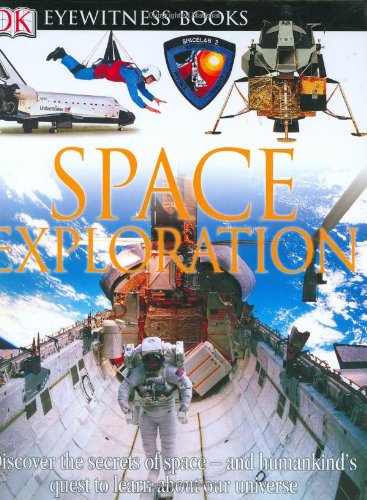 Stock image for Space Exploration. Eyewitness Books for sale by Gil's Book Loft