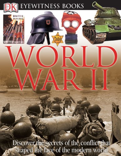 Beispielbild fr DK Eyewitness Books: World War II zum Verkauf von R Bookmark