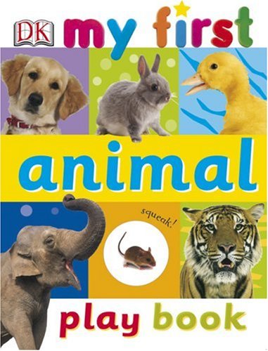 My First Animal Play Book - DK