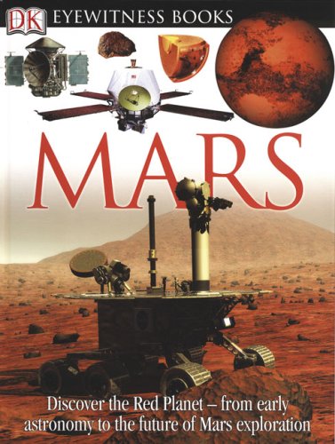 DK Eyewitness Books: Mars (9780756607661) by Murray, Stuart