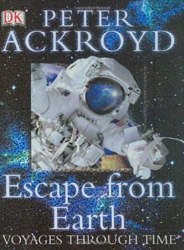 Stock image for Voyages Through Time: Escape From Earth for sale by Half Price Books Inc.
