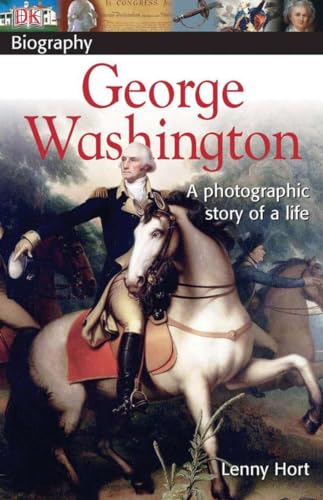 Beispielbild fr DK Biography: George Washington: A Photographic Story of a Life zum Verkauf von Wonder Book