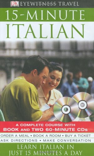 9780756609290: Dk Eyewitness Travel 15-minute Italian [Lingua Inglese]