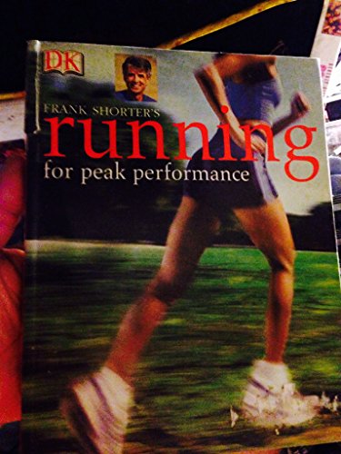 Imagen de archivo de Frank Shorter's Running for Peak Performance a la venta por SecondSale