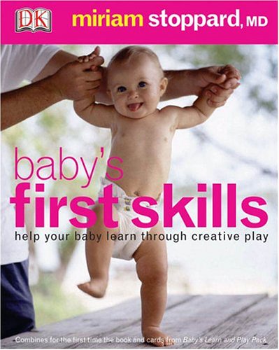 Stock image for Baby's First Skills: Help Your Baby Learn Through Creative Play for sale by ThriftBooks-Dallas