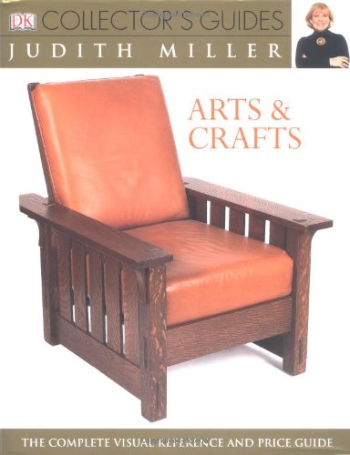 9780756609634: Arts And Crafts (DK COLLECTOR'S GUIDES)