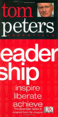 Beispielbild fr Leadership (Tom Peters Essentials) zum Verkauf von Ergodebooks