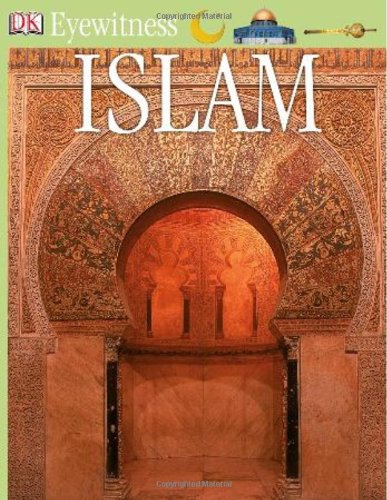 Beispielbild fr DK Eyewitness Books: Islam zum Verkauf von Wonder Book