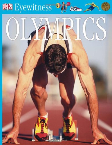 Imagen de archivo de DK Eyewitness Books: Olympics a la venta por Wonder Book