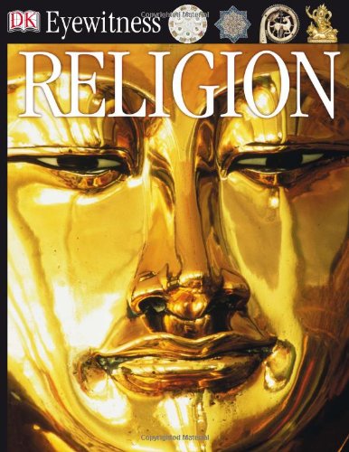 Imagen de archivo de DK Eyewitness Books: Religion a la venta por Goodwill of Colorado
