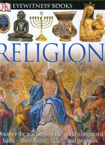 Beispielbild fr DK Eyewitness Books - Religion zum Verkauf von Better World Books