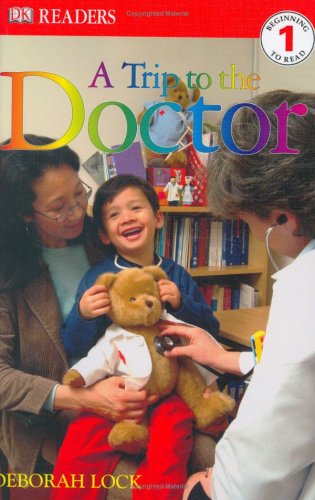 9780756611361: A Trip To The Doctor (DK Readers. Level 1)