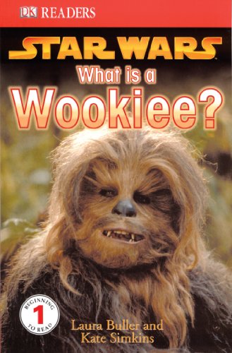 Beispielbild fr DK Readers L1: Star Wars: What Is A Wookiee? zum Verkauf von Robinson Street Books, IOBA
