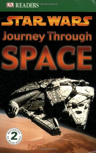 Stock image for Star Wars: Journey Through Space (DK Readers, Level 2) for sale by Your Online Bookstore