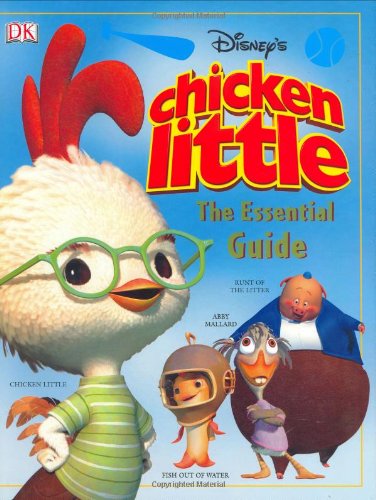 Imagen de archivo de Disney's Chicken Little: The Essential Guide (DK Essential Guides) a la venta por Jenson Books Inc