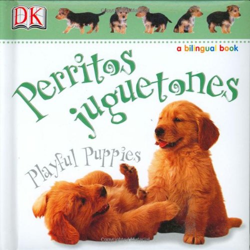 Stock image for Perritos Juguietones/Playful Puppies (Soft-to-Touch Books) for sale by Ebooksweb