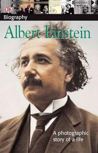 9780756612474: DK Biography: Albert Einstein: A Photographic Story of a Life