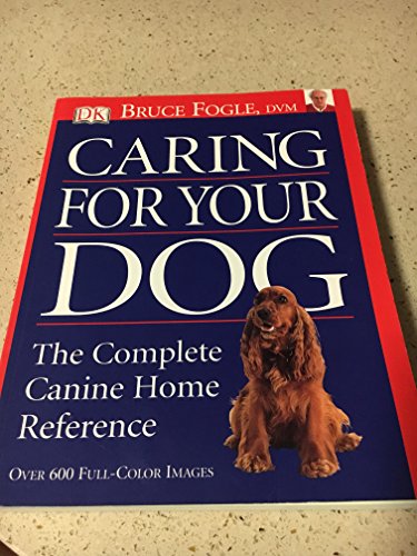 Imagen de archivo de Caring For Your Dog a la venta por Better World Books
