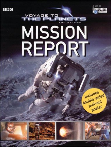 Stock image for Voyage to the Planets and Beyond Mission Report for sale by Blue Vase Books