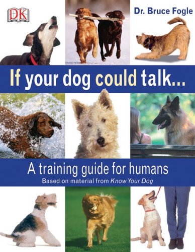 Stock image for If Your Dog Could Talk for sale by Better World Books