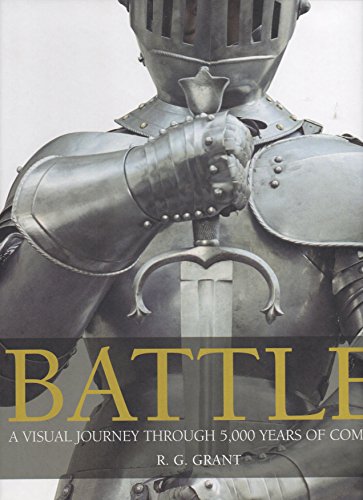 Imagen de archivo de Battle: A Visual Journey Through 5,000 Years of Combat a la venta por Gulf Coast Books