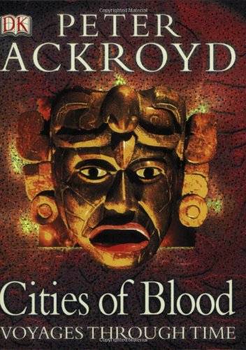 Stock image for Voyages Through Time: Cities of Blood for sale by Half Price Books Inc.