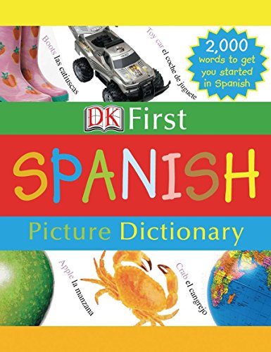 Stock image for DK First Picture Dictionary: Spanish for sale by SecondSale