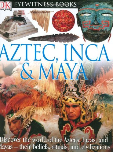 Imagen de archivo de Aztec, Inca, and Maya a la venta por Better World Books: West