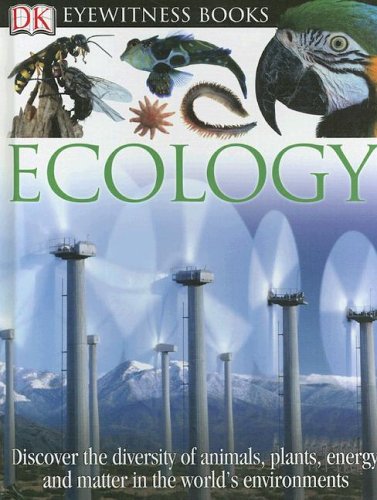 Stock image for Ecology - Eyewitness for sale by Better World Books: West