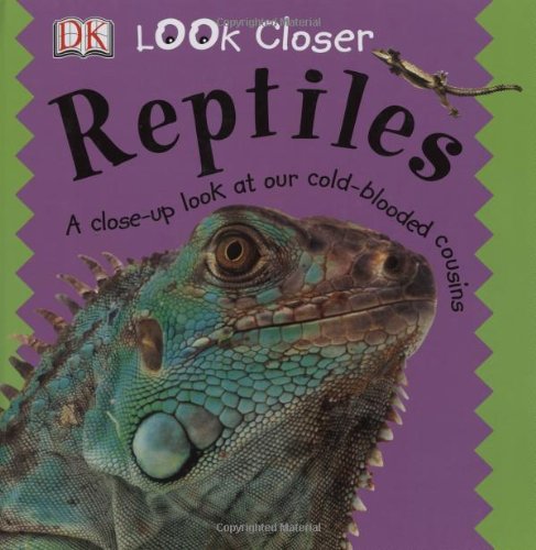 9780756614348: Reptiles (Look Closer)