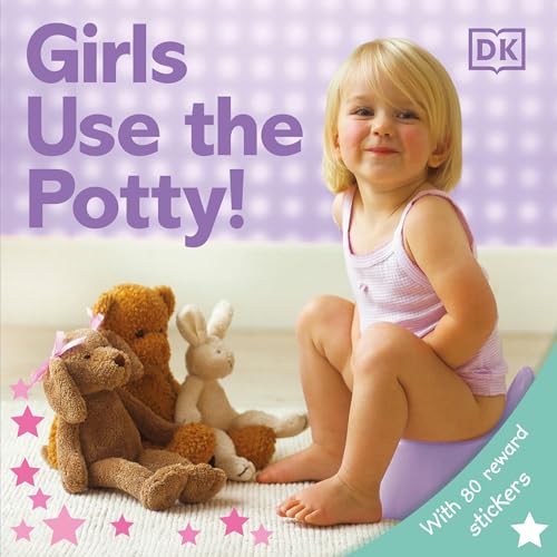 9780756614522: Girls Use the Potty!