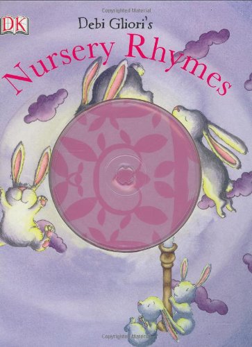 Imagen de archivo de The Dorling Kindersley Book of Nursery Rhymes. With CD a la venta por Gil's Book Loft