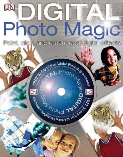Beispielbild fr Digital Photo Magic zum Verkauf von Better World Books