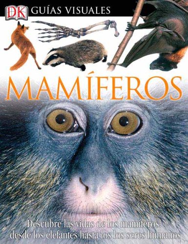 9780756614904: Mamiferos/ Mammals (Eyewitness en Espanol / Eyewitness in Spanish)