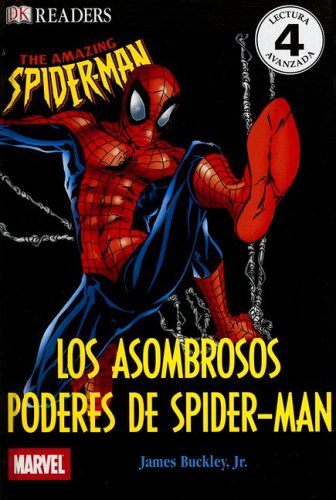 9780756615000: Los Asombrosos Poderes De Spider-man / The Amazing Powers of Spider-Man (DK Readers en Espanol / Dk Readers in Spanish, 4)