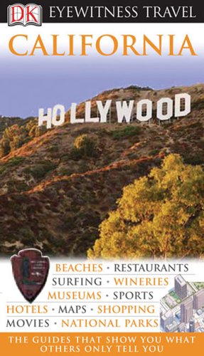 Beispielbild fr Eyewitness Travel Guide - California zum Verkauf von Better World Books: West