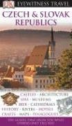 Beispielbild fr Eyewitness Travel Guide - Czech and Slovak Republics zum Verkauf von Better World Books