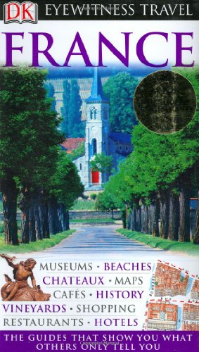 9780756615413: DK Eyewitness Travel Guide: France