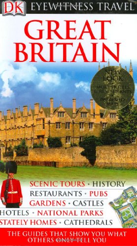 Imagen de archivo de Eyewitness Travel Guide - Great Britain a la venta por Better World Books: West