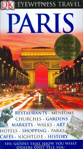 Imagen de archivo de Paris (Eyewitness Travel Guides) a la venta por BookHolders