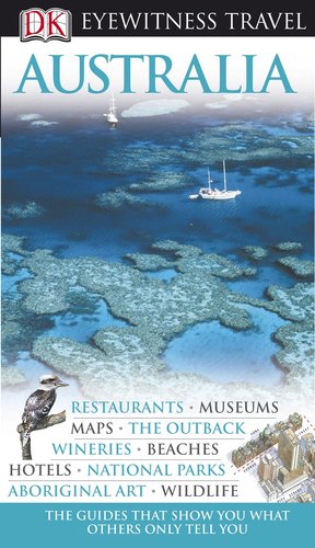 Beispielbild fr Australia (Eyewitness Travel Guides) zum Verkauf von Wonder Book