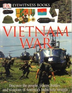 Imagen de archivo de Vietnam War (DK Eyewitness Books) (DK Eyewitness Books) a la venta por SecondSale