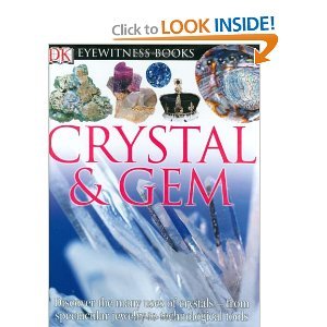 Imagen de archivo de DK Eyewitness Books Crystal & Gem a la venta por Better World Books