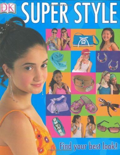 Super Style (9780756615888) by DK Publishing